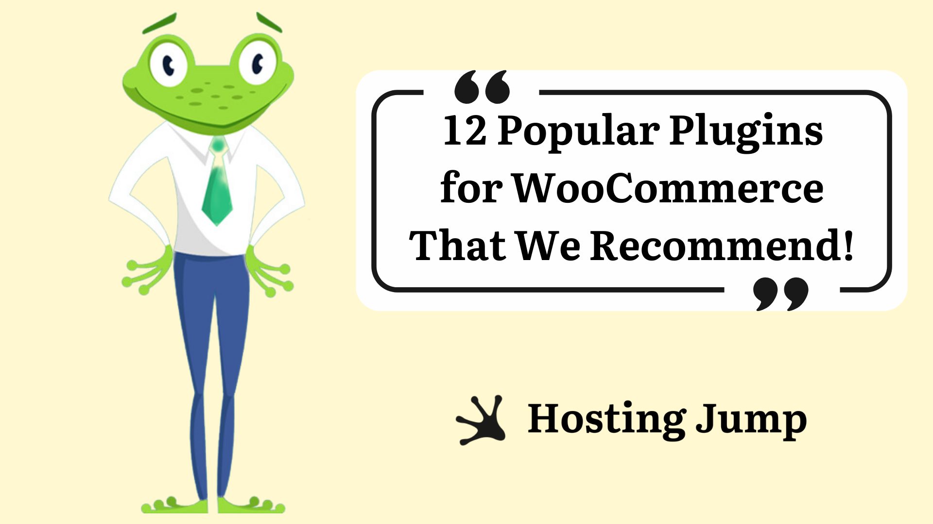 12 Popular Plugins for WooCommerce That We Recommend!