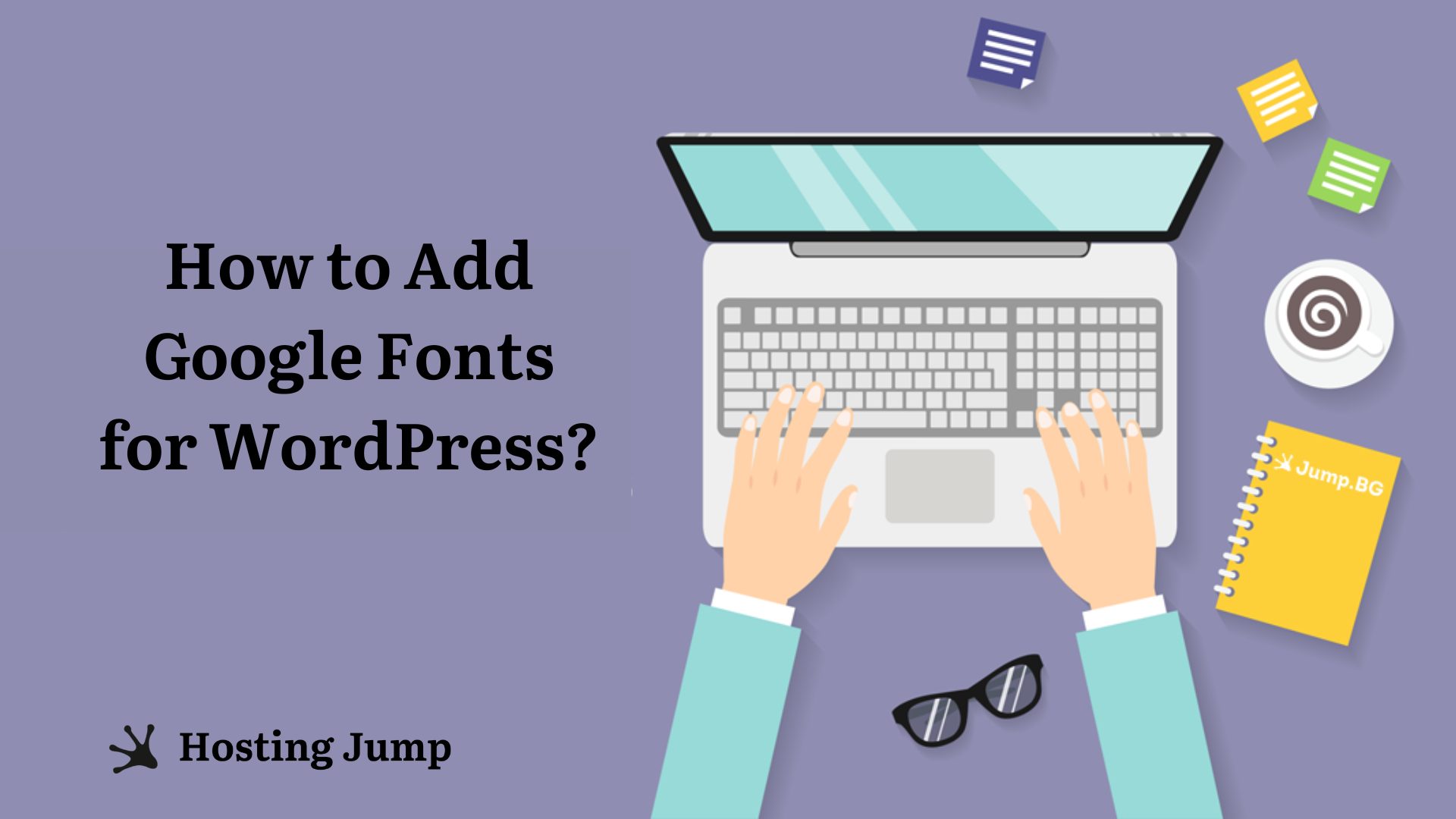 How to Add Google Fonts to WordPress or WooCommerce Websites?