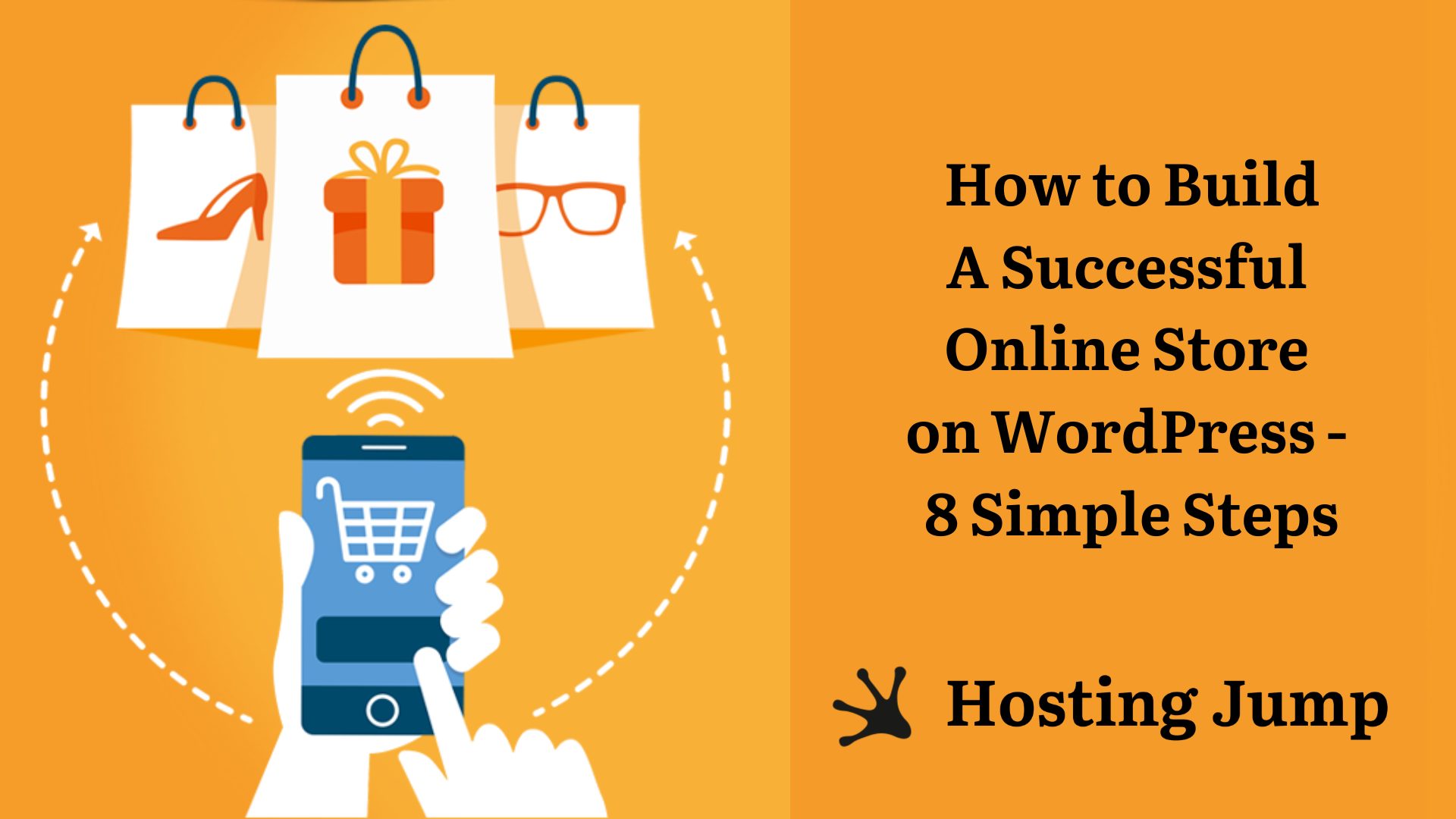 How to Build a Successful Online Store on WordPress - 8 Simple Steps