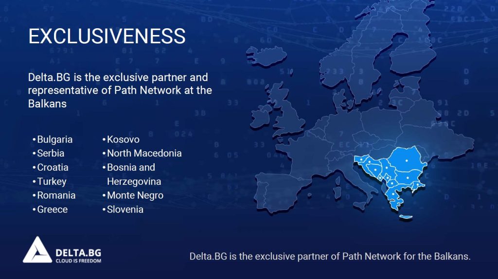 Delta.BG is the exclusive representative of Path Network on the Balkan Peninsula